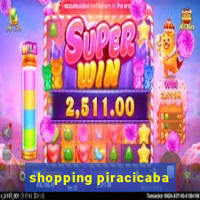 shopping piracicaba - brmalls